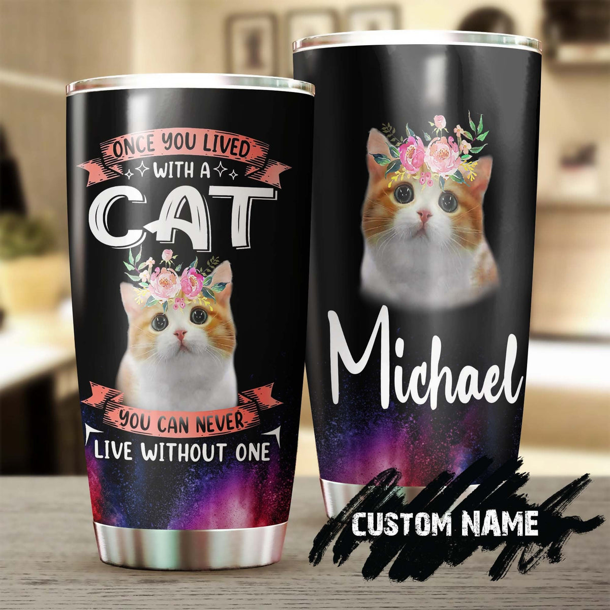 Once You Live With A Cat You Can Never Live Without One Tumbler 1