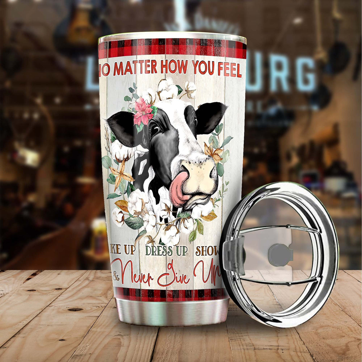 Smiling Cow Never Give Up No Matter How You Feel Personalized Tumbler 1