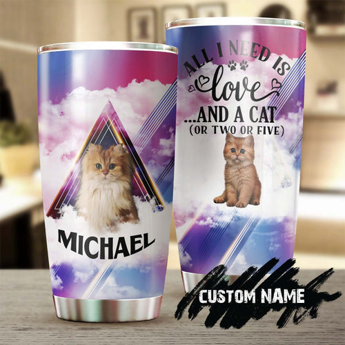 All I Need Is Love And A Cat Or Two Or Five Personalized Tumbler