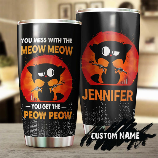 Assassin Funny Cat Mess The Meow Get The Peow Personalized Tumbler