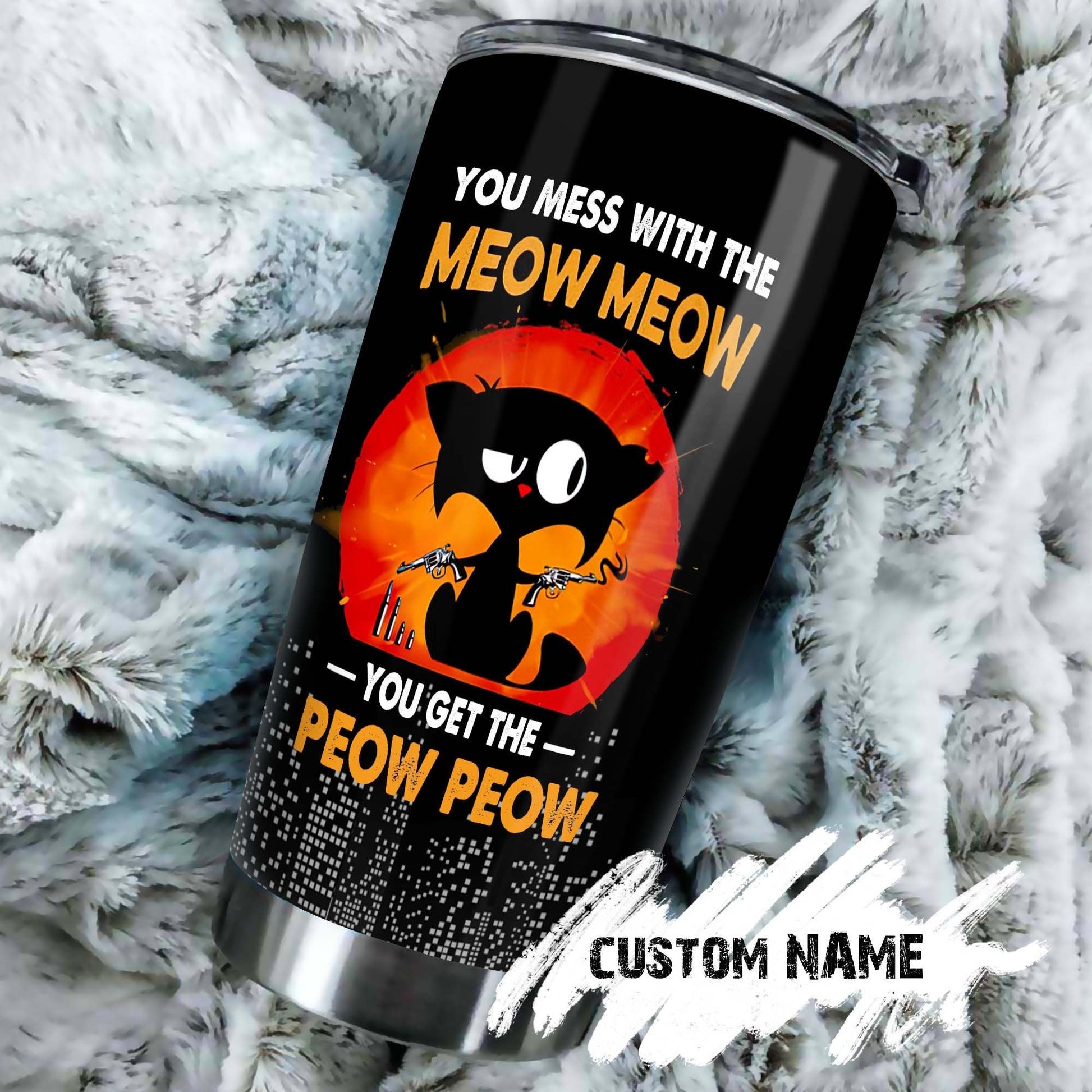 Assassin Funny Cat Mess The Meow Get The Peow Personalized Tumbler 1
