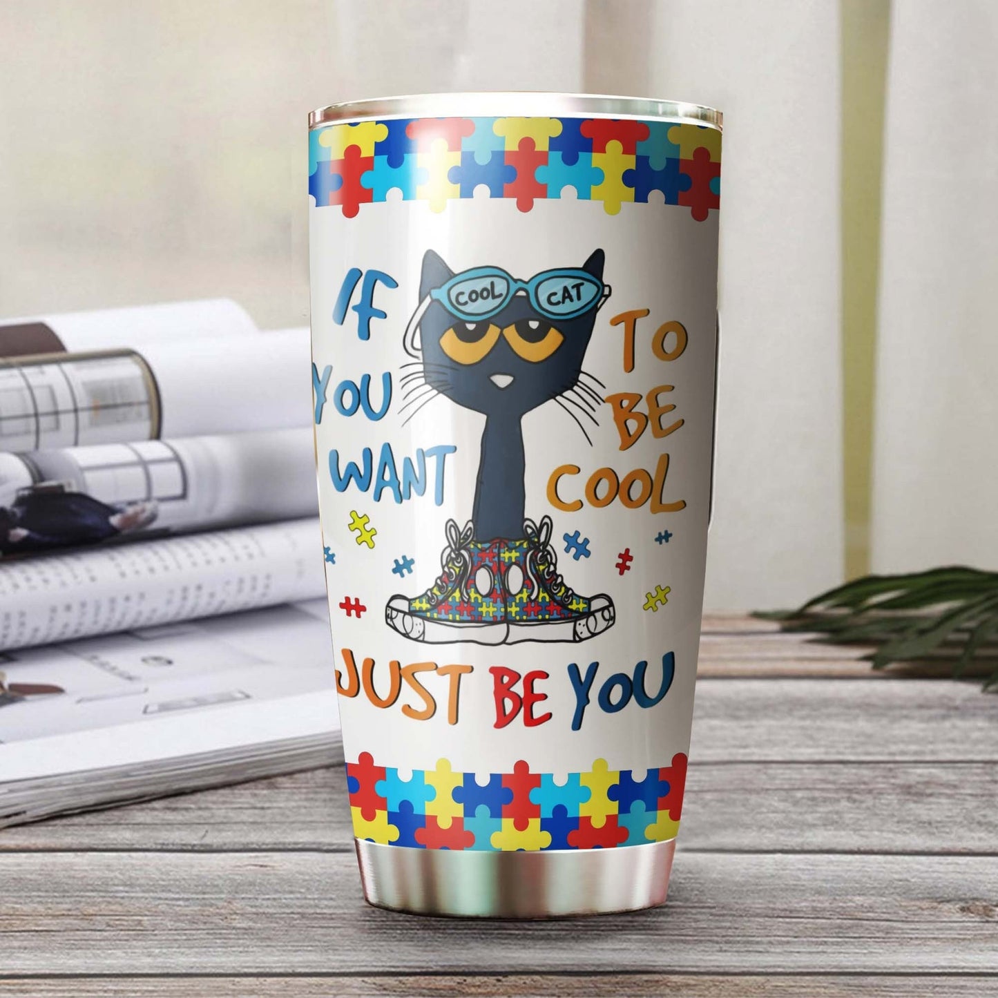 Autism Be Cool Just Be You Cat Personalized Tumbler 1