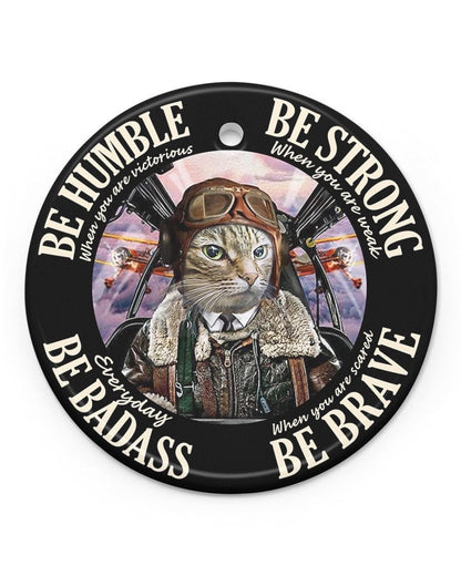 Be Strong Pilot Cat Dog Pilot Christmas Ornament