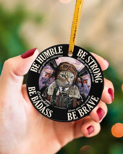 Be Strong Pilot Cat Dog Pilot Christmas Ornament
