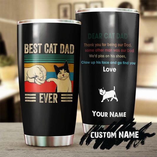 Best Cat Dad Ever Thanks For Being My Dad Personalized Tumbler