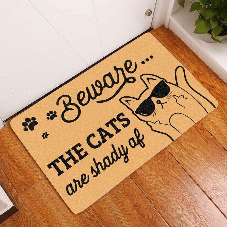 Beware The Cats Are Shady Af Welcome DoorMat