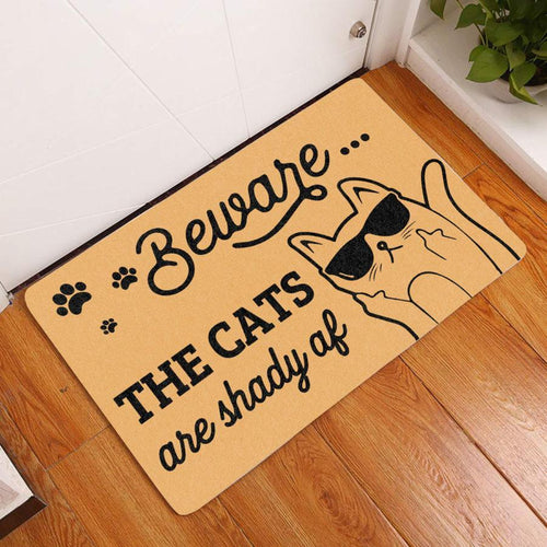 Beware The Cats Are Shady Af Welcome DoorMat