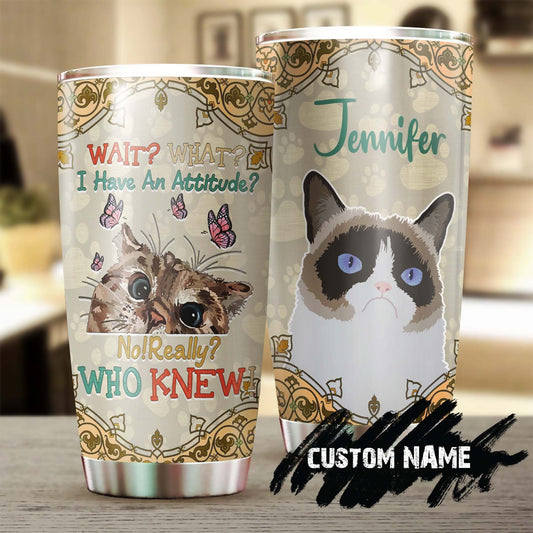 Cat Attitude Really For Cat Lover Personalized Tumbler