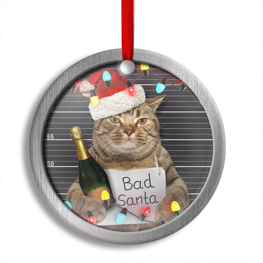 Cat Bad Santa Champagne And Santa Hat Round Ornament