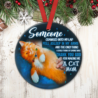 Cat Mom Someone Love It Round Christmas Ornament 2