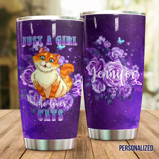 Cat Personalized Just A Girl Who Loves Cats Tumbler