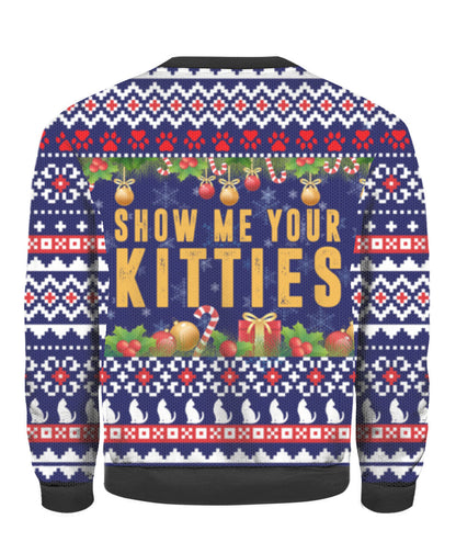 Cat Show Me Your Kitties Ugly Christmas Sweater 1