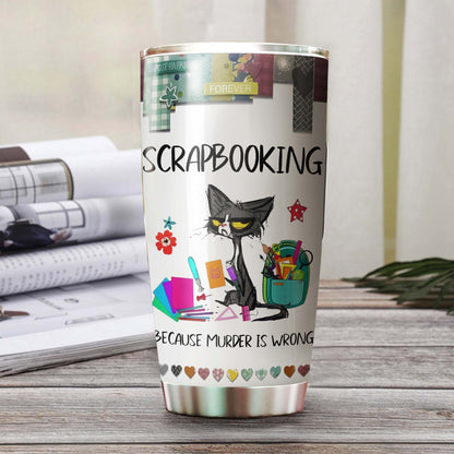 Grumpy Cat Scrapbooking Cat Murder Is Wrong Personalized Tumbler 1
