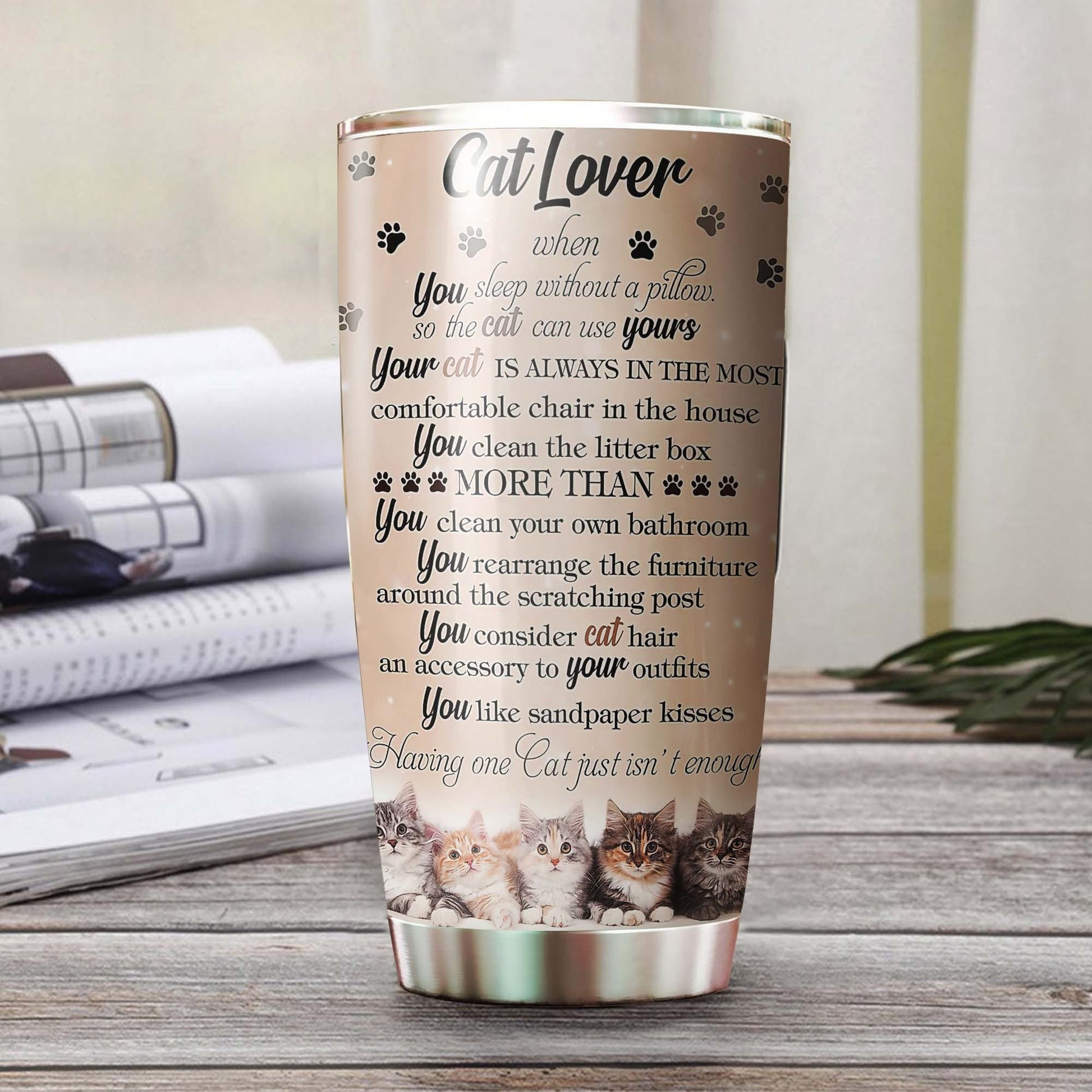 Having One Cat Isnt Enough Personalized Tumbler 1