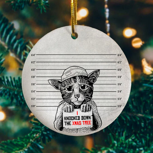 I Knocked Down The Xmas Tree Decorative Christmas Ornament