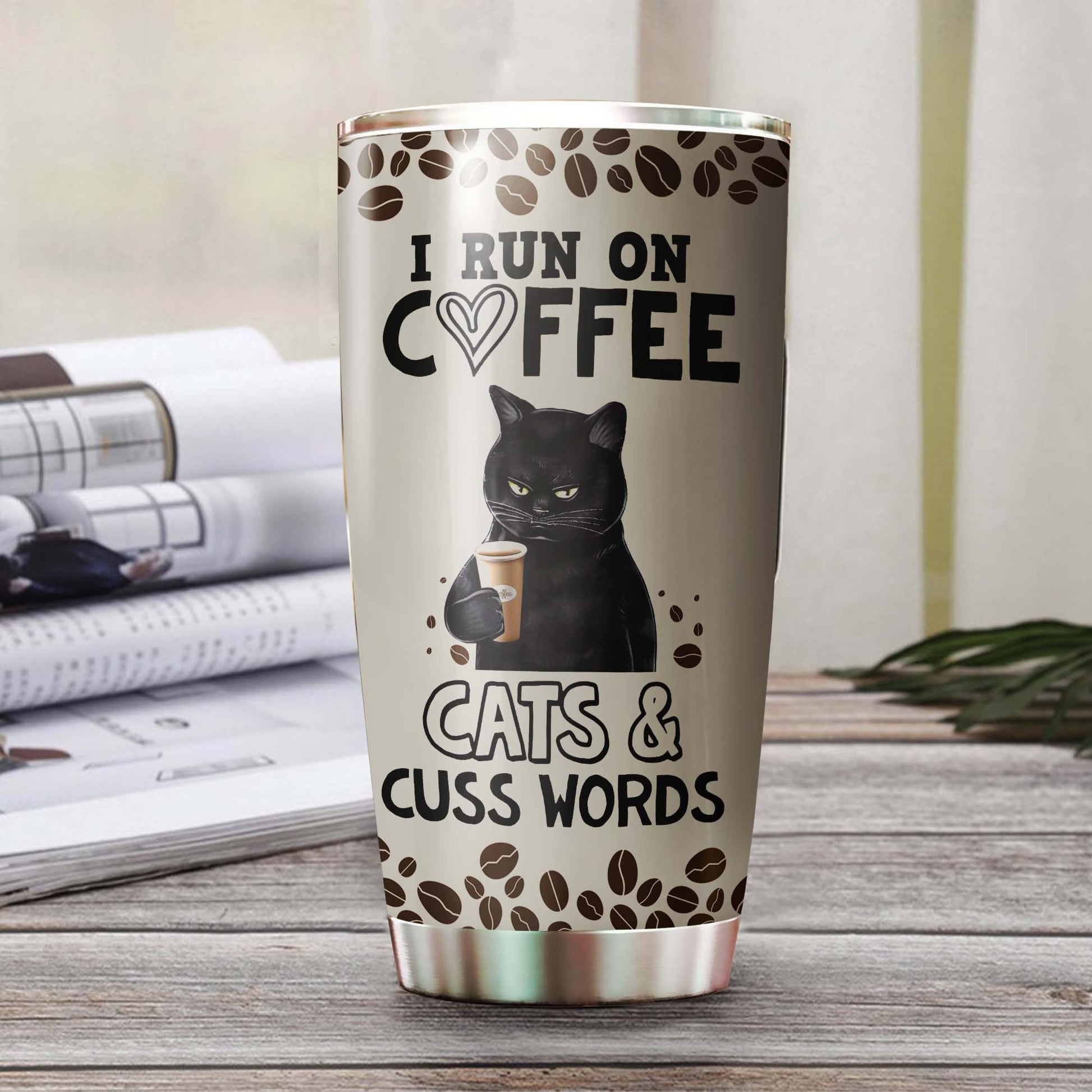 I Run On Coffee And Cats Tumbler 1