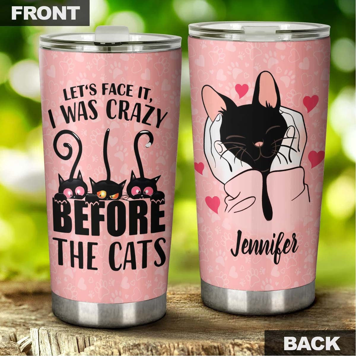 I Was Crazy Before The Cats Personalized Tumbler 1