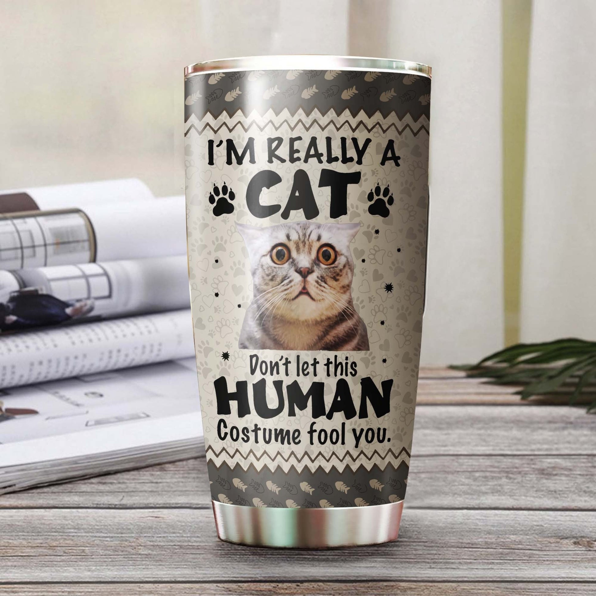 Im A Cat Dont Let Human Costume Fool You Personalized Tumbler 1
