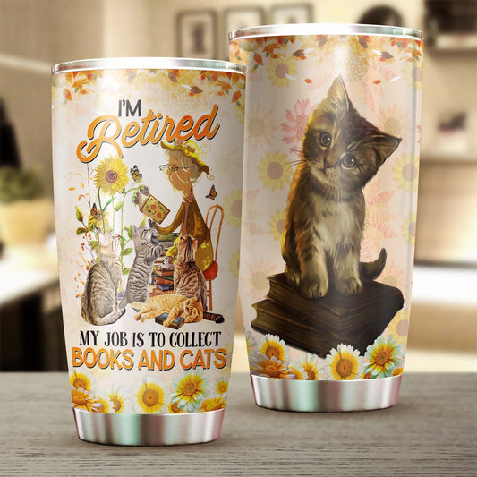 My Job Is Collect Books And Cats Tumbler