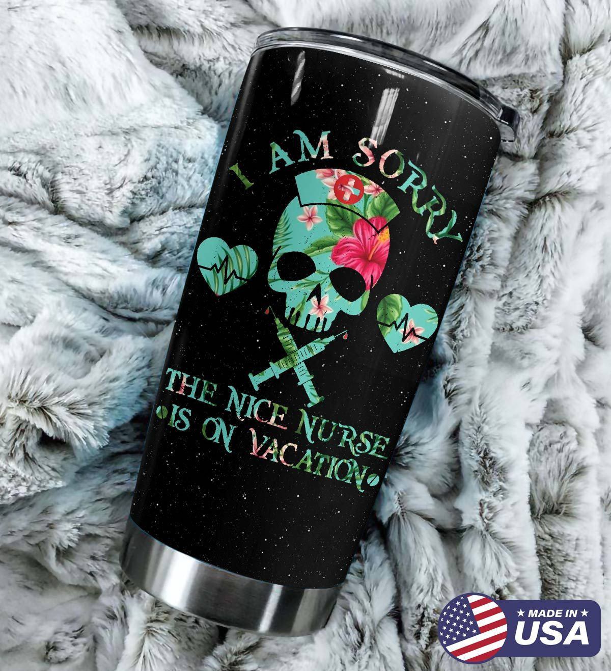 Nurse Personalized Nice Nurse On Vacation Tumbler 1