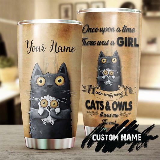 There Was A Girl Really Loved Cats And Owls Personalized Tumbler