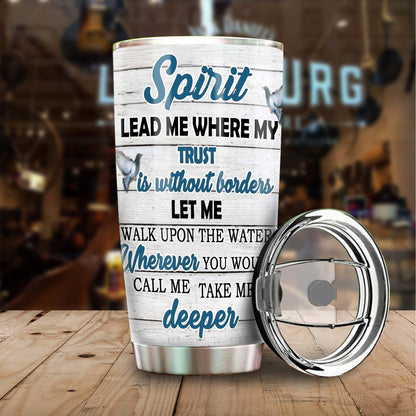 Turtle Spirit Lead Me Where My Trust Faith Tumbler 1